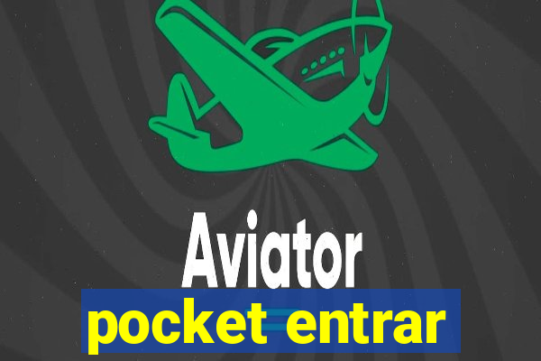 pocket entrar